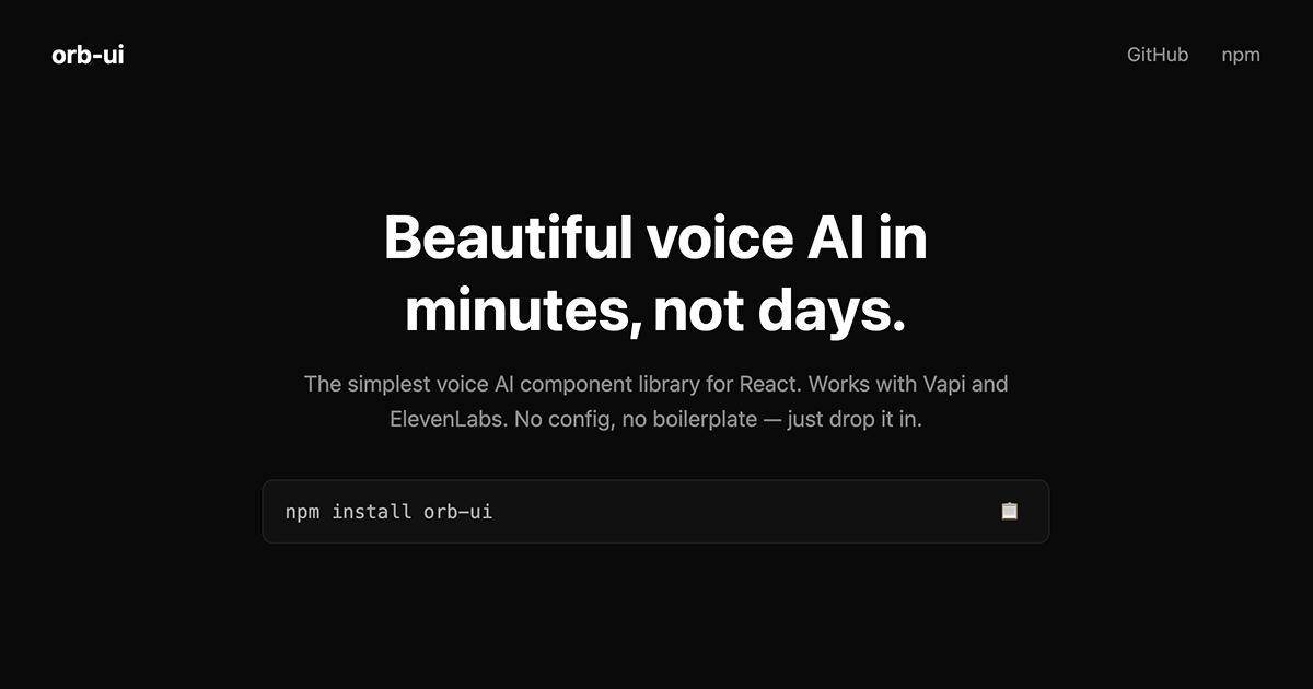 orb-ui – Voice AI UI Components for React (Vapi, ElevenLabs, etc.)